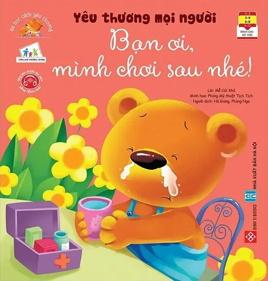 Yêu Thương Mọi Người: Bạn Ơi, Mình Chơi Sau Nhé
