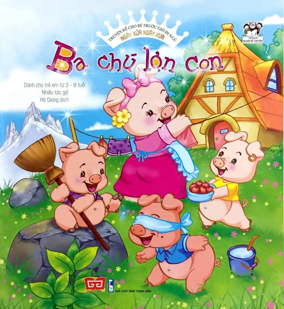 Truyện Kể Cho Bé Trước Giờ Đi Ngủ: Ba Chú Lợn Con