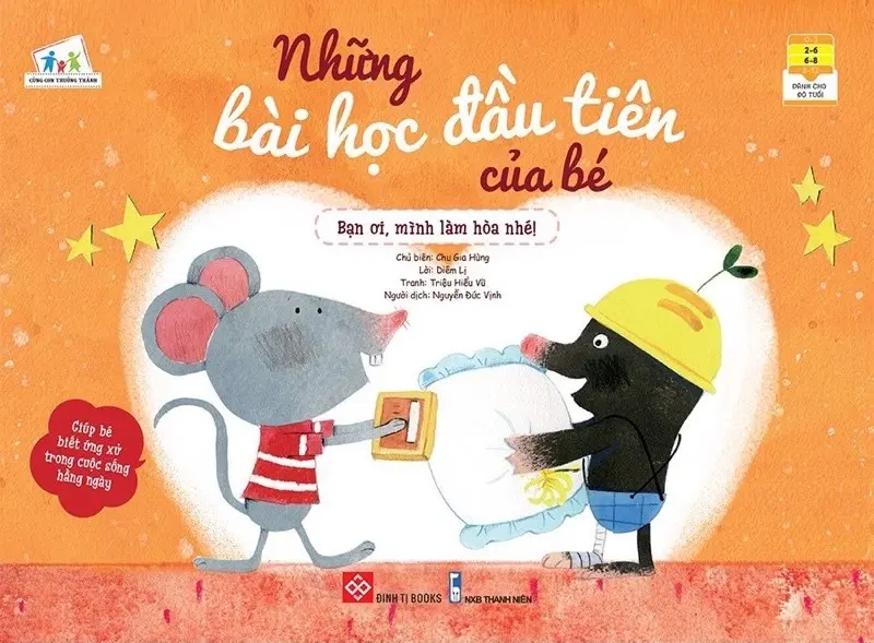 Những Bài Học Đầu Tiên Của Bé: Bạn Ơi, Mình Làm Hòa Nhé