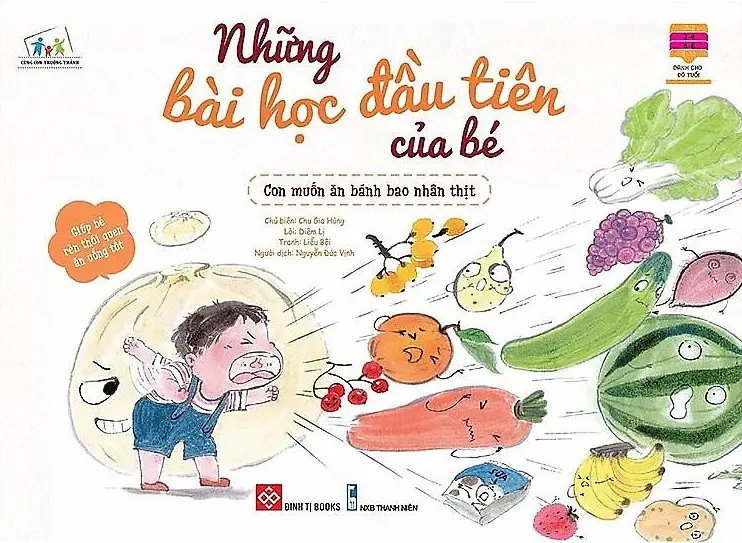 Những Bài Học Đầu Tiên Của Bé: Con Muốn Ăn Bánh Bao Nhân Thịt