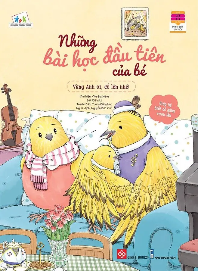 Những Bài Học Đầu Tiên Của Bé: Vàng Anh Ơi, Cố Lên Nhé