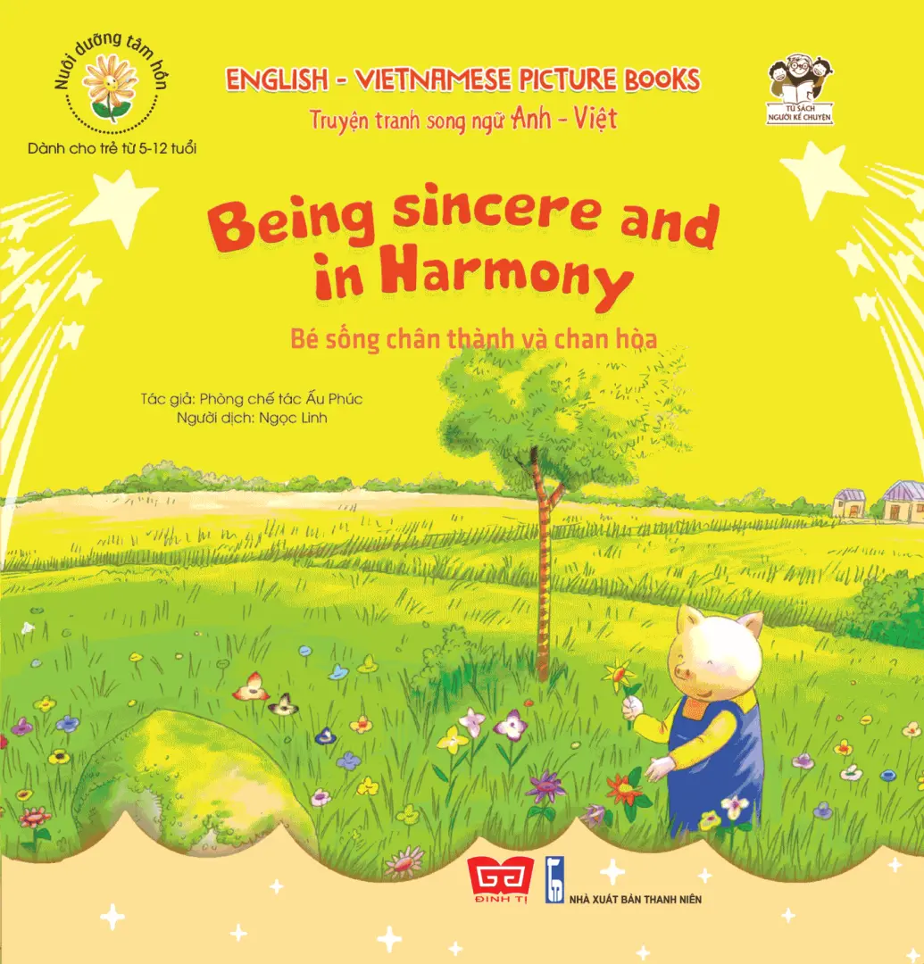 Song Ngữ Anh Việt - Bé Sống Chân Thành Và Chan Hòa