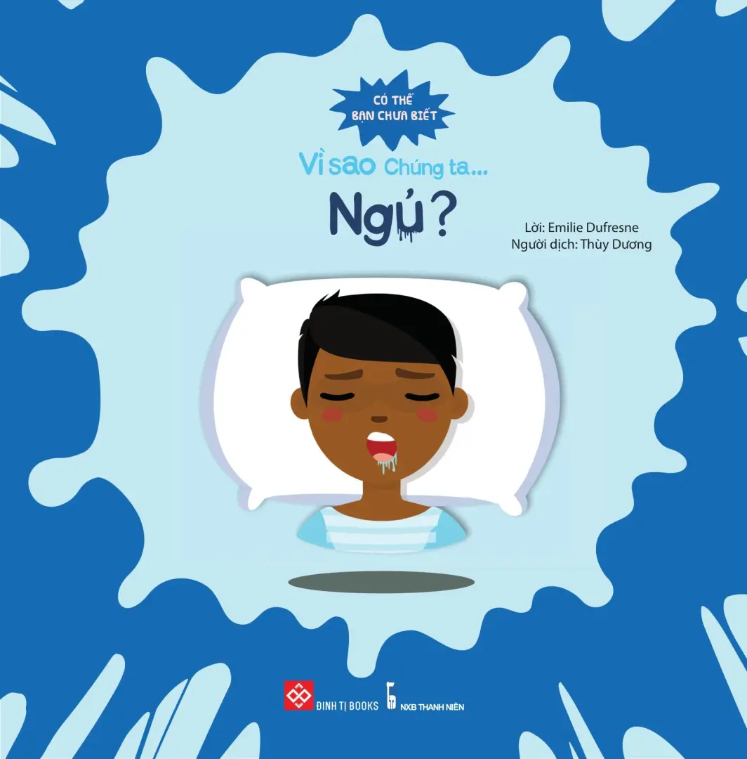 Có Thể Bạn Chưa Biết: Vì Sao Chúng Ta Ngủ