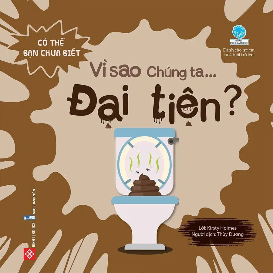 Có Thể Bạn Chưa Biết: Vì Sao Chúng Ta Đại Tiện