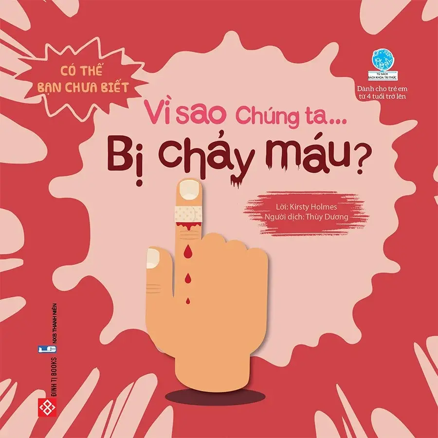 Có Thể Bạn Chưa Biết: Vì Sao Chúng Ta Bị Chảy Máu