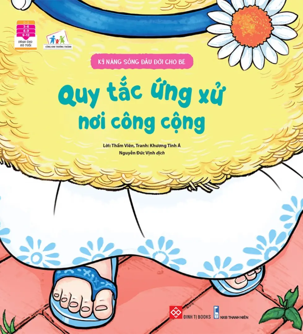 Kỹ Năng Sống Đầu Đời Cho Bé: Quy Tắc Ứng Xử Nơi Công Cộng