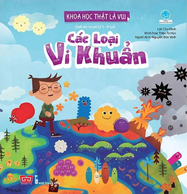 Khoa Học Thật Là Vui: Các Loại Vi Khuẩn
