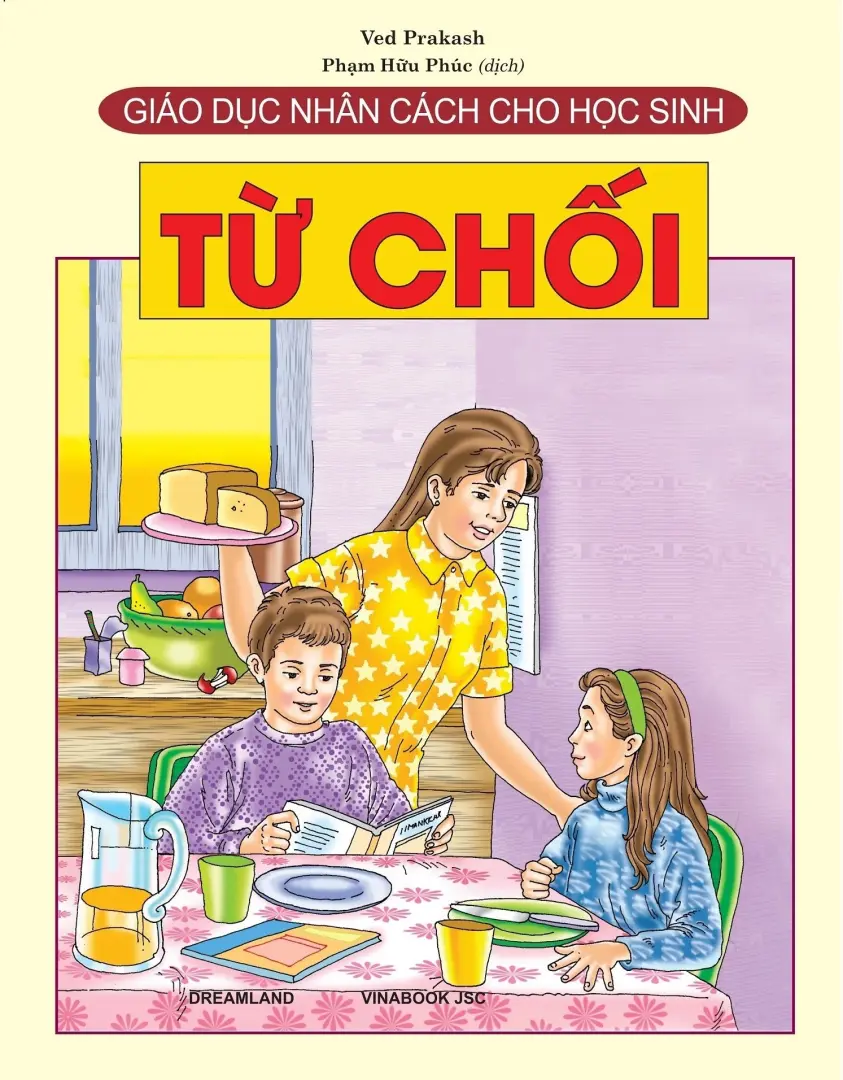 Giáo Dục Nhân Cách Cho Học Sinh - Từ Chối
