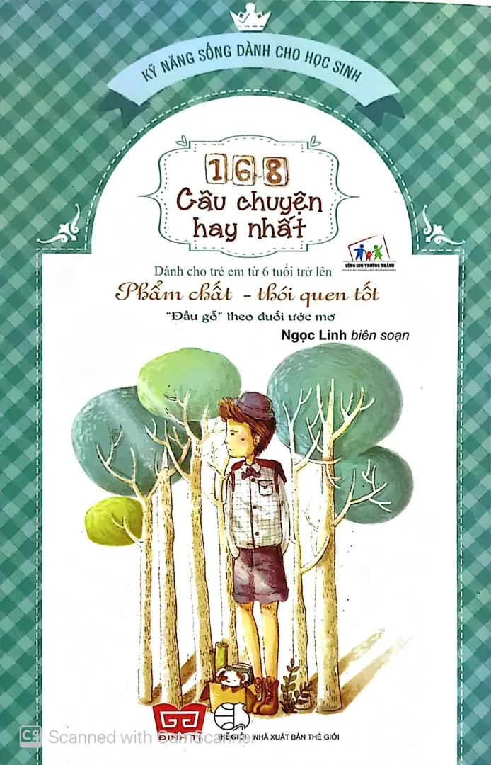 168 Câu Chuyện Hay Nhất - Phẩm Chất - Thói Quen Tốt