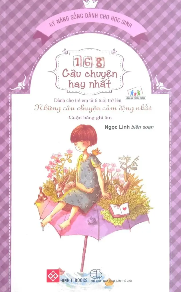 168 Câu Chuyện Hay Nhất - Những Câu Chuyện Cảm Động Nhất