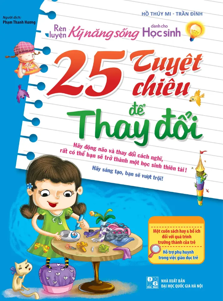 Rèn Luyện Kỹ Năng Sống Cho Học Sinh - 25 Tuyệt Chiêu Để Thay Đổi