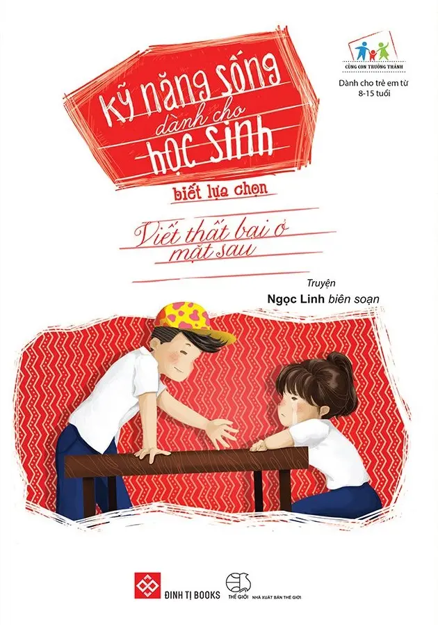 Kỹ Năng Sống Dành Cho Học Sinh - Biết Lựa Chọn - Viết Thất Bại Ở Mặt Sau