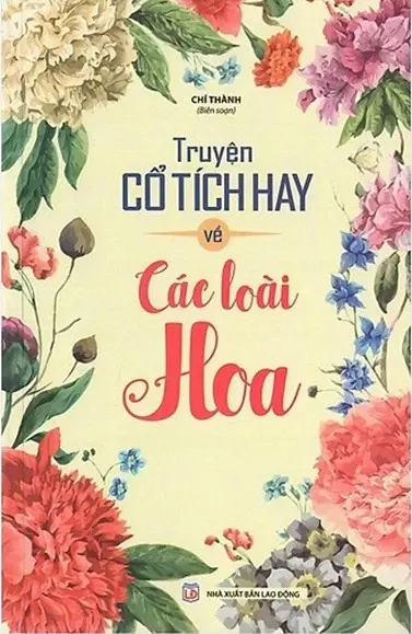 Truyện Cổ Tích Hay Về Các Loài Hoa