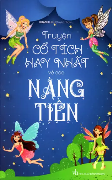 Truyện Cổ Tích Hay Nhất Về Các Nàng Tiên