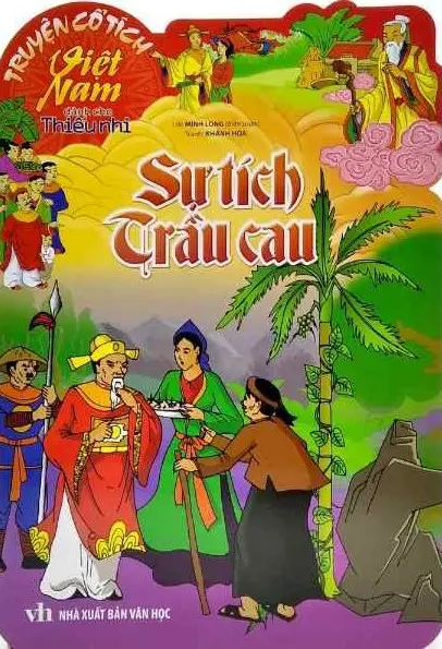 SỰ TÍCH TRẦU CAU