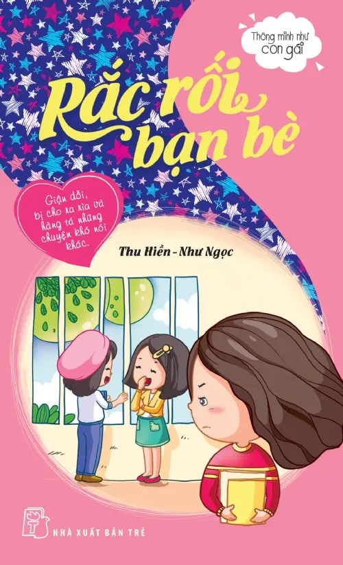 RẮC RỐI BẠN BÈ