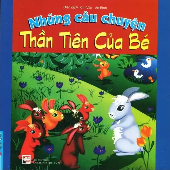 NHỮNG CÂU CHUYỆN THẦN TIÊN CỦA BÉ