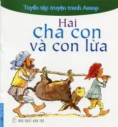 HAI CHA CON VÀ CON LỪA