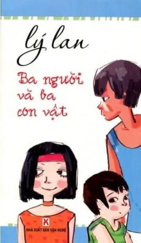 BA NGƯỜI VÀ BA CON VẬT