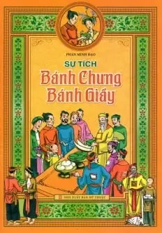SỰ TÍCH BÁNH CHƯNG BÁNH DÀY
