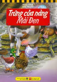 TRỨNG CỦA NÀNG MÁI ĐEN