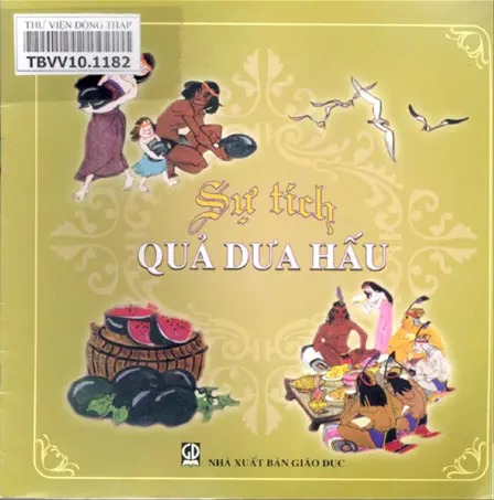 SỰ TÍCH QUẢ DƯA HẤU