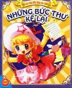 NHỮNG BỨC THƯ KỂ LẠI