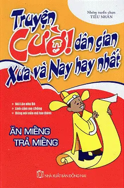 TRUYỆN CƯỜI DÂN GIAN XƯA VÀ NAY HAY NHẤT