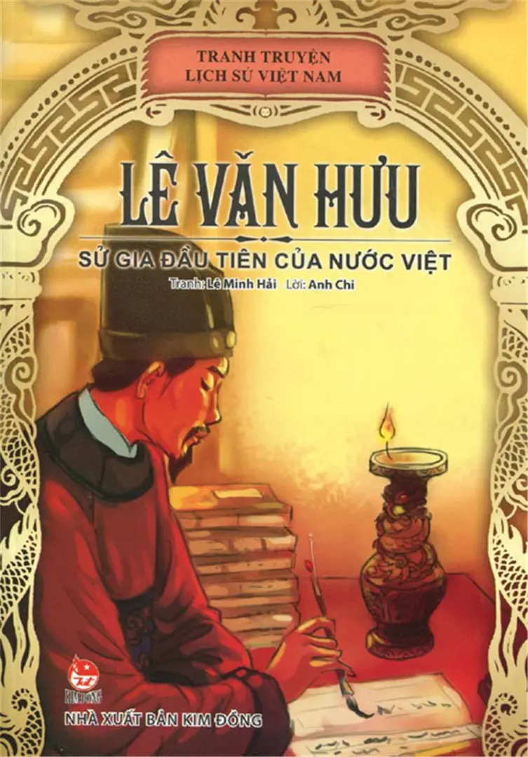 LÊ VĂN HƯU VÀ BỘ QUỐC SỬ ĐẦU TIÊN
