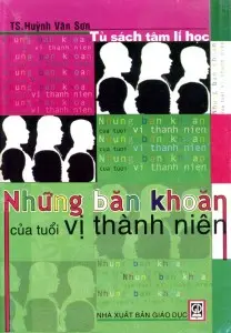 NHỮNG BĂN KHOĂN CỦA TUỔI VỊ THÀNH NIÊN
