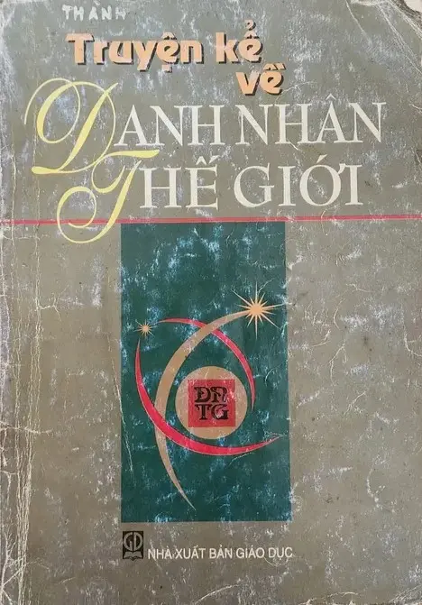 KỂ CHUYỆN DANH NHÂN THẾ GIỚI