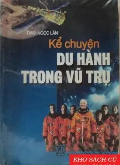 KỂ CHUYỆN DU HÀNH TRONG VŨ TRỤ