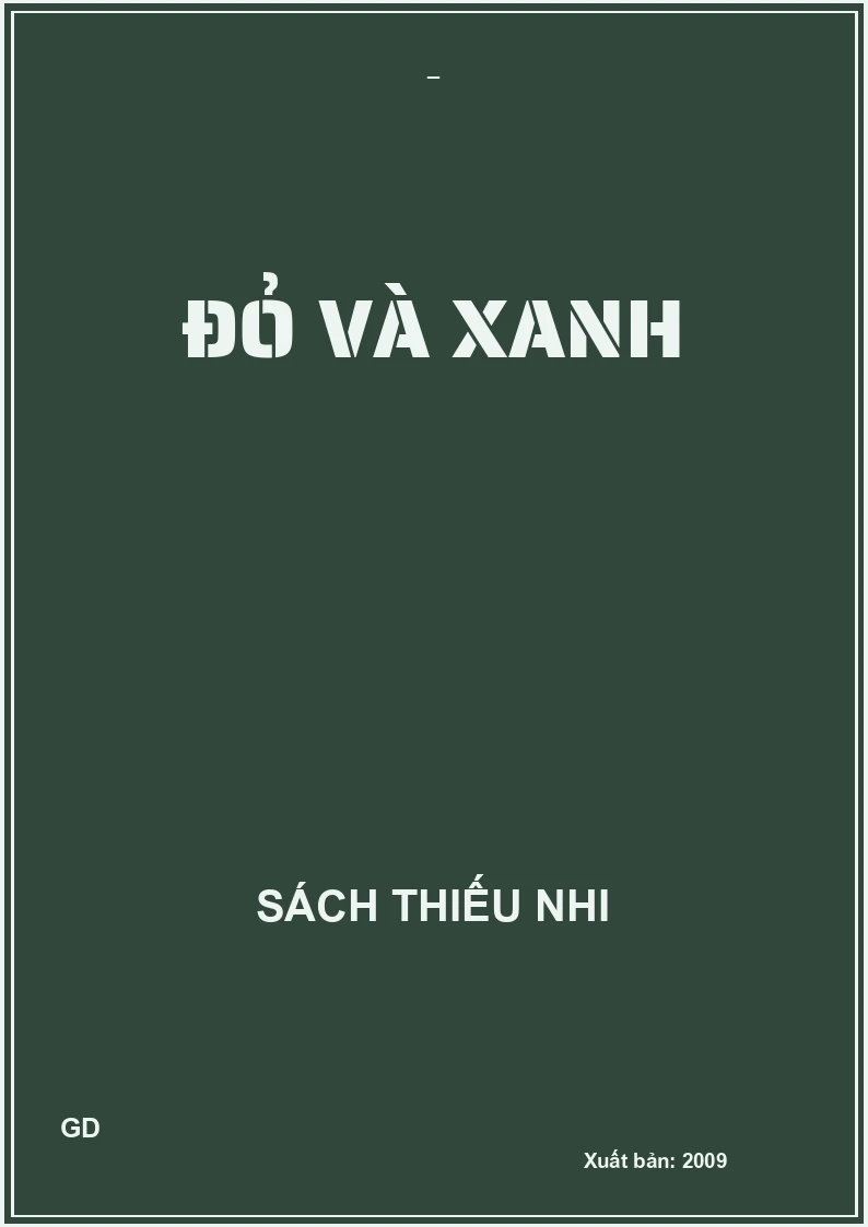 ĐỎ VÀ XANH