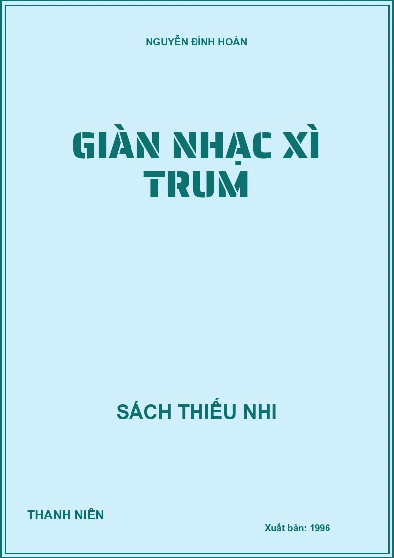 DÀN NHẠC XÌ TRUM