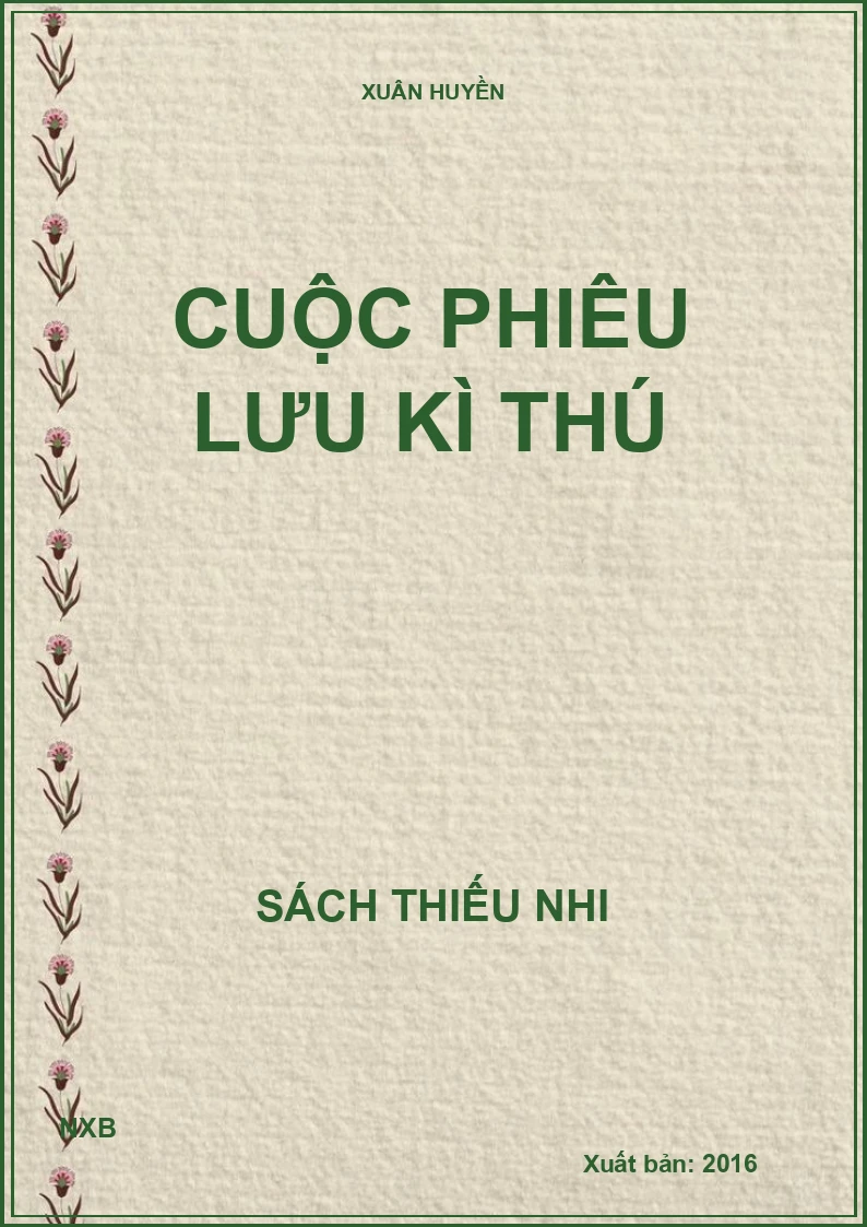 CUỘC PHIÊU LƯU KÌ THÚ