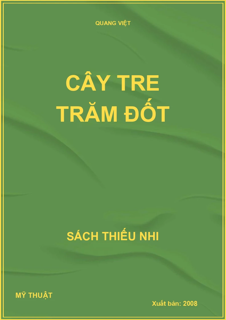 CÂY TRE TRĂM ĐỐT