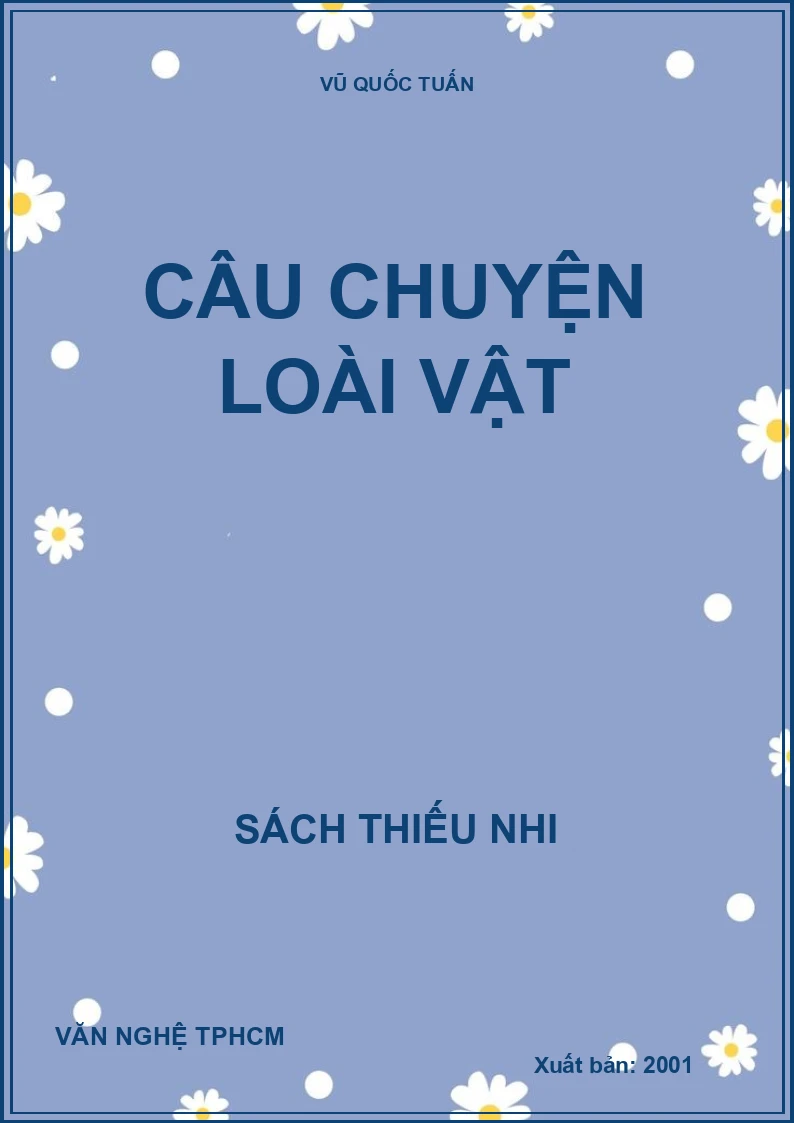 CÂU CHUYỆN LOÀI VẬT