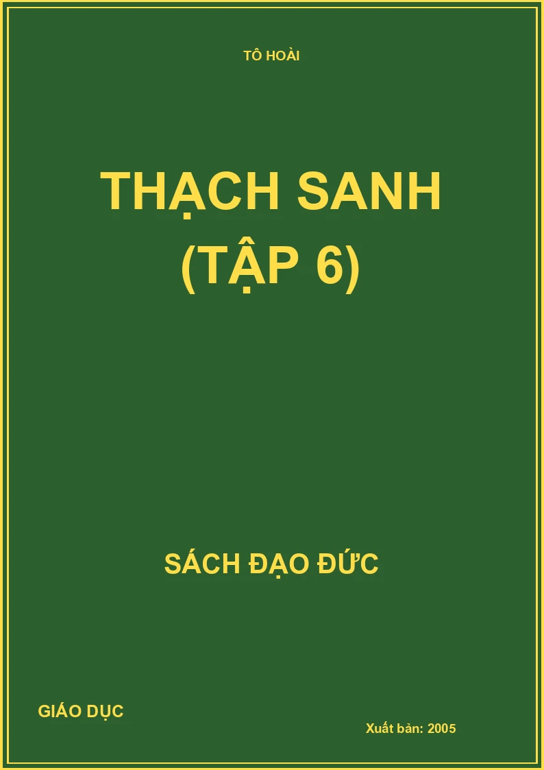 THẠCH SANH (TẬP 6)