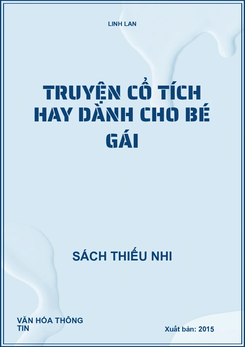 TRUYỆN CỔ TÍCH HAY DÀNH CHO BÉ GÁI