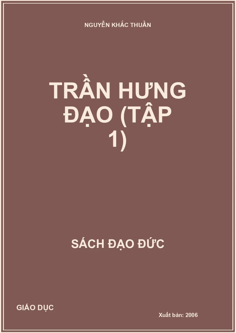 TRẦN HƯNG ĐẠO (TẬP 1)