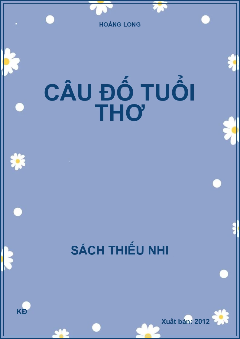 CÂU ĐỐ TUỔI THƠ
