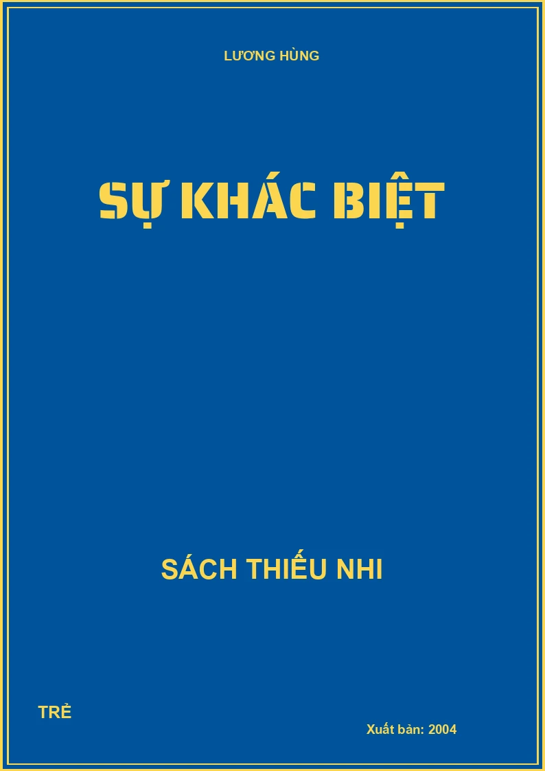 SỰ KHÁC BIỆT