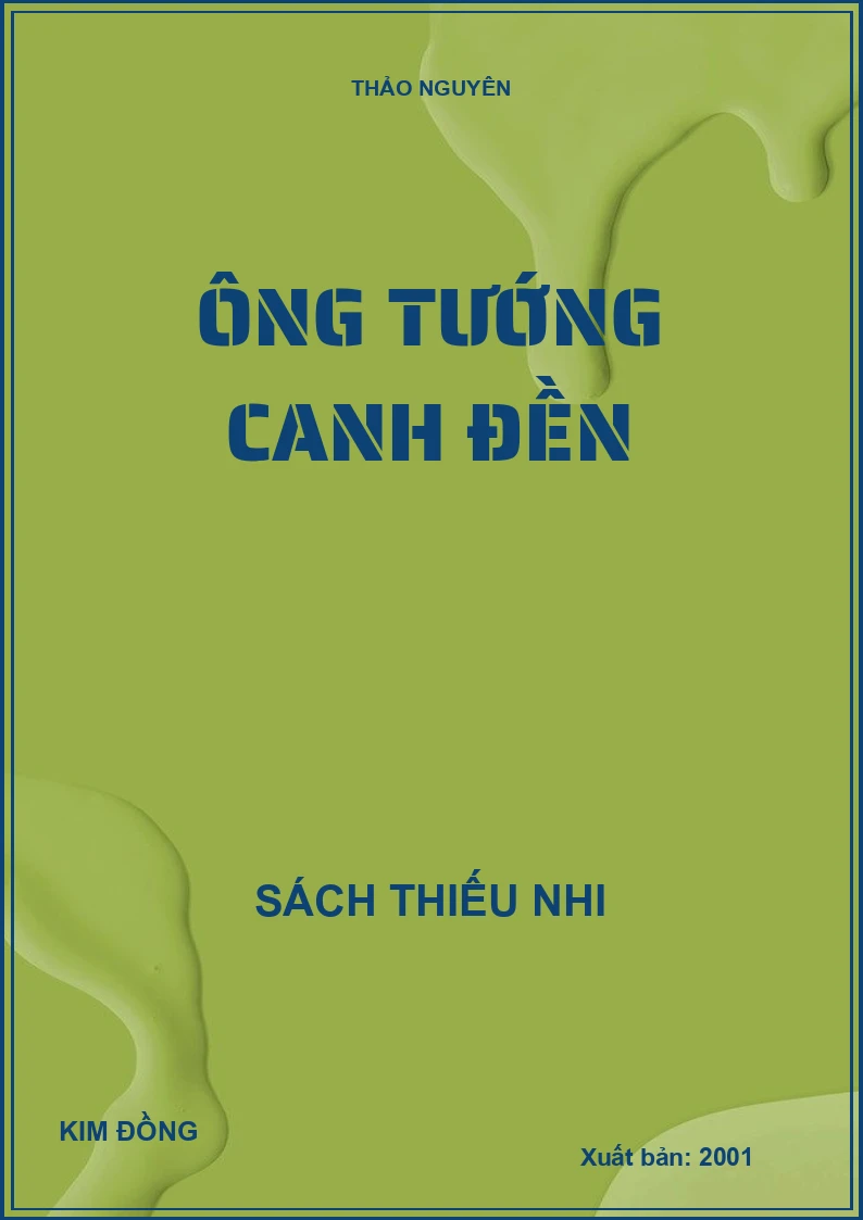 ÔNG TƯỚNG CANH ĐỀN
