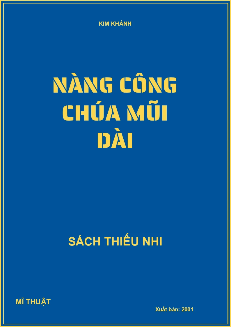 NÀNG CÔNG CHÚA MŨI DÀI
