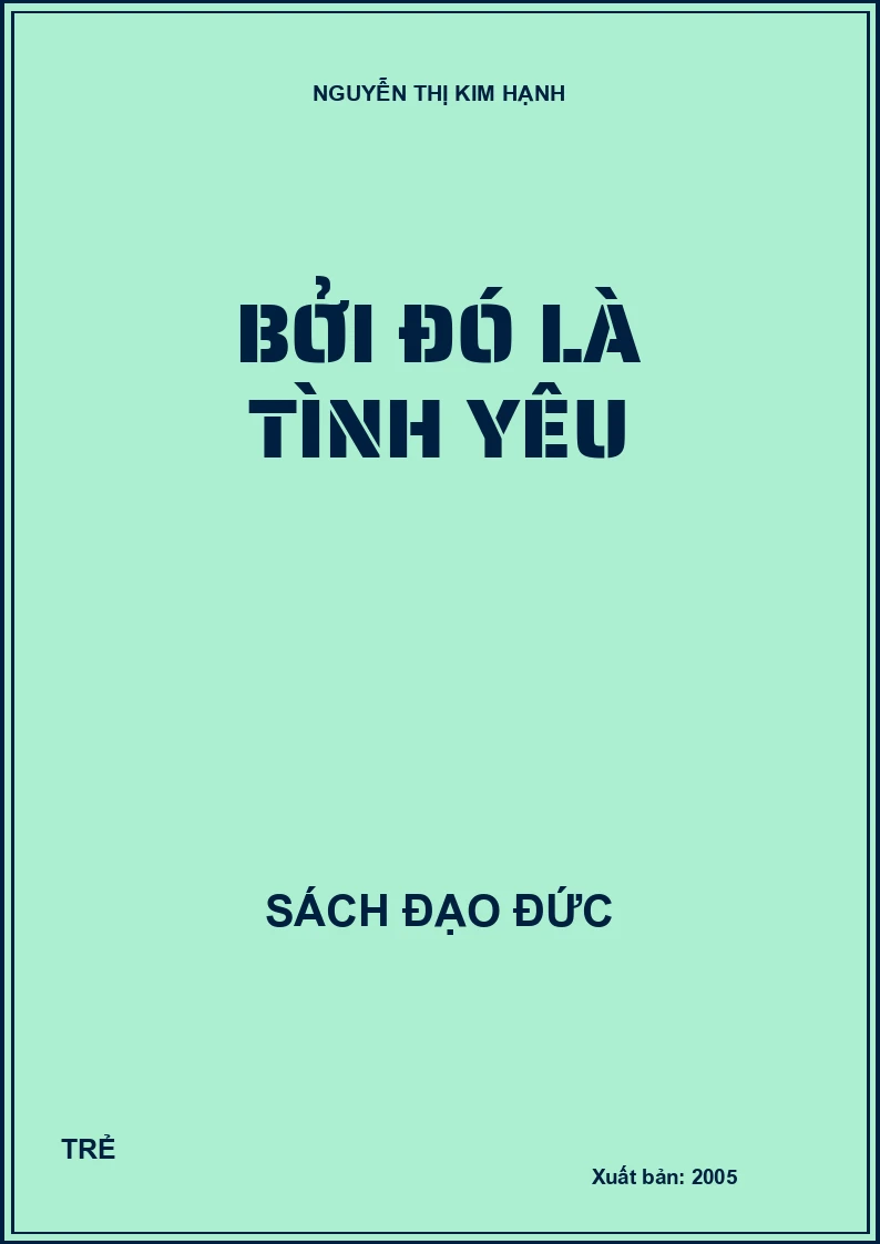 BỞI ĐÓ LÀ TÌNH YÊU