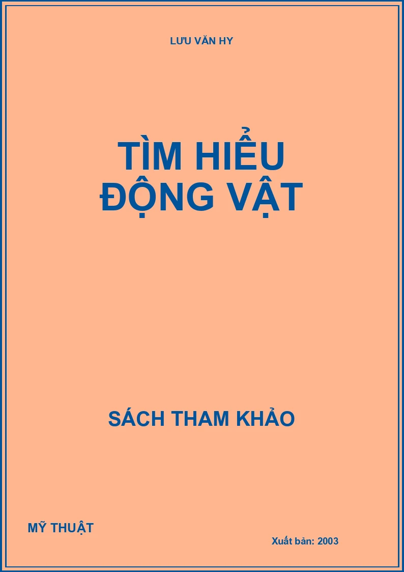 TÌM HIỂU ĐỘNG VẬT
