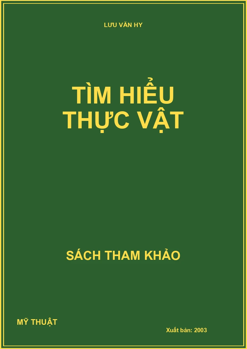 TÌM HIỂU THỰC VẬT