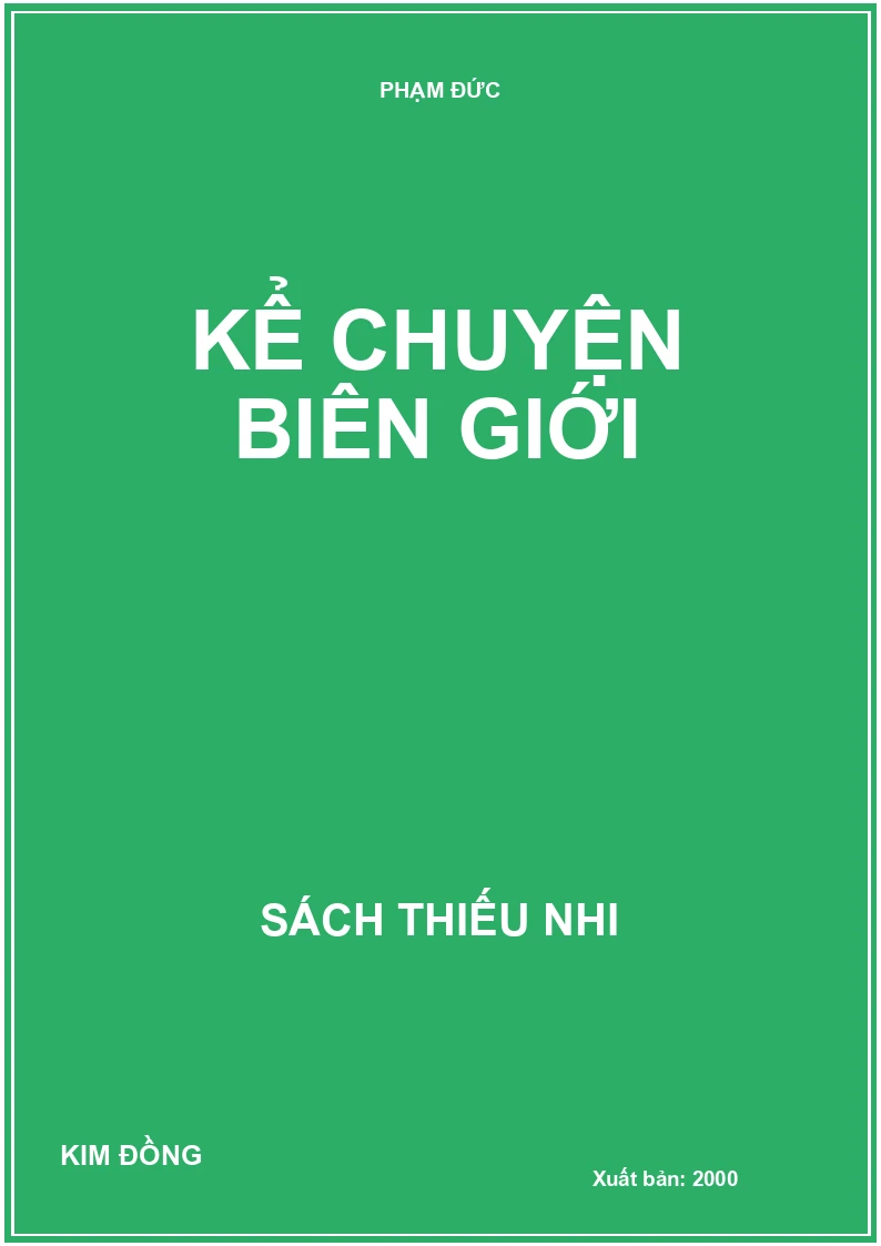 KỂ CHUYỆN BIÊN GIỚI