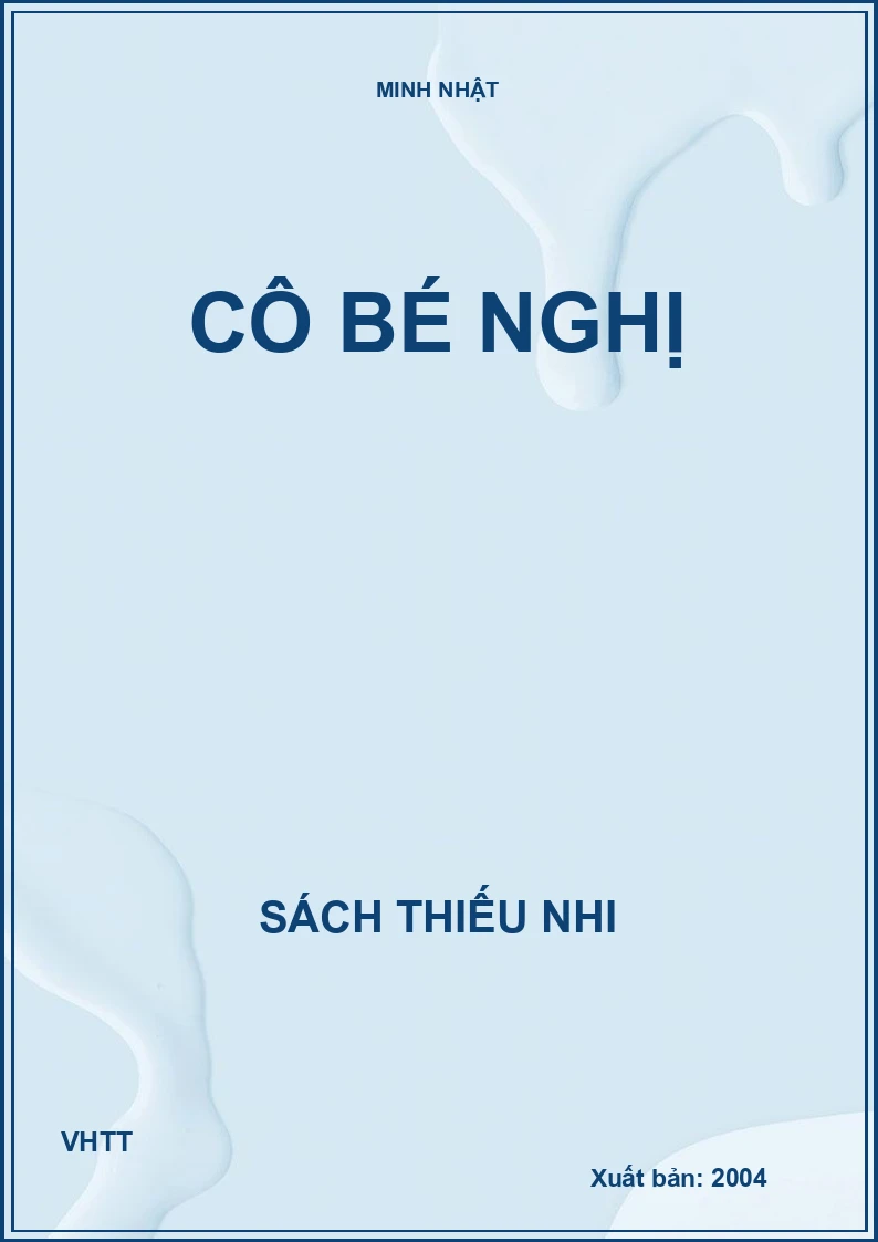 CÔ BÉ NGHỊ LỰC