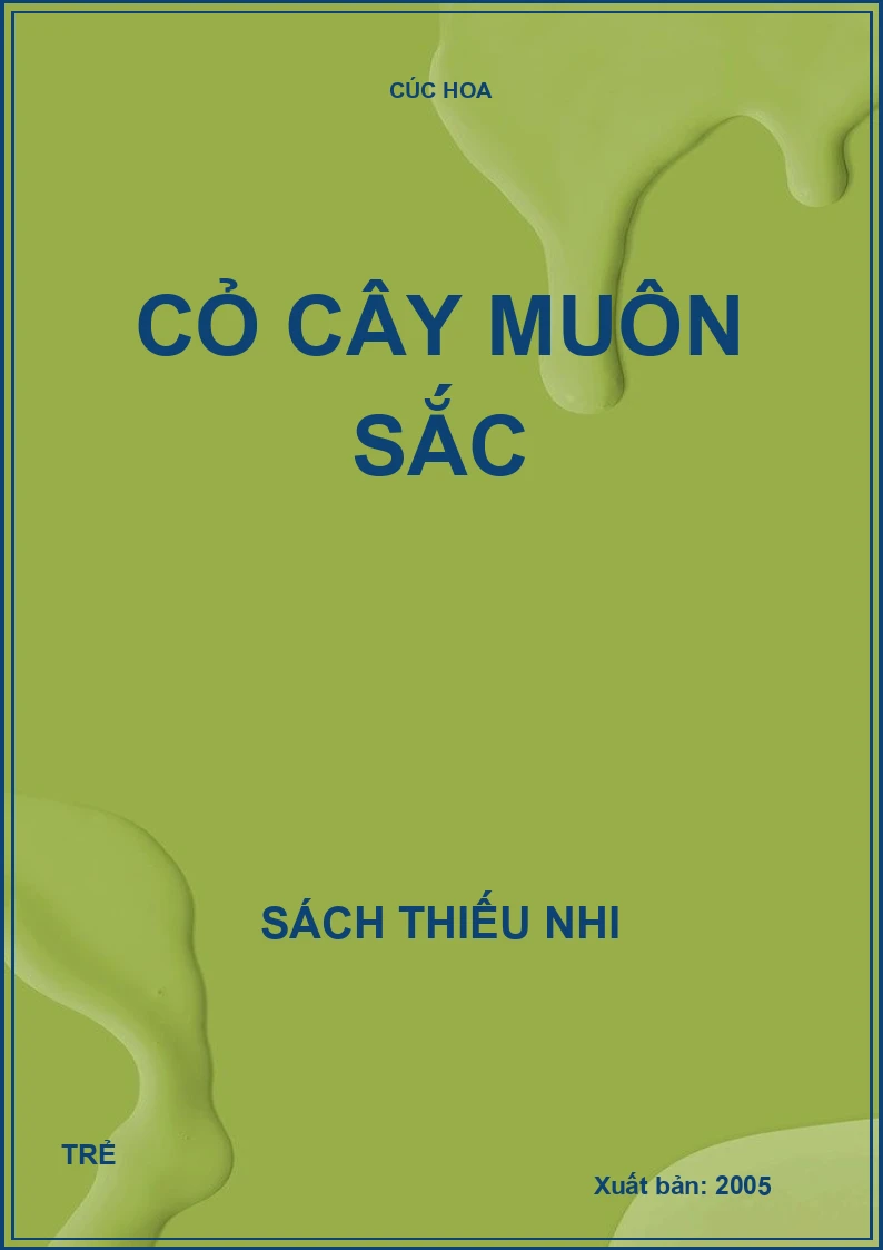 CỎ CÂY MUÔN SẮC